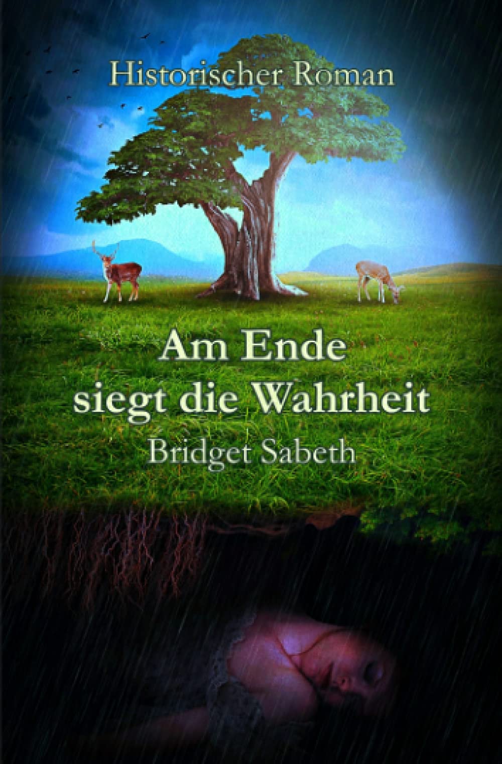 Am Ende siegt die Wahrheit Historical Fiction