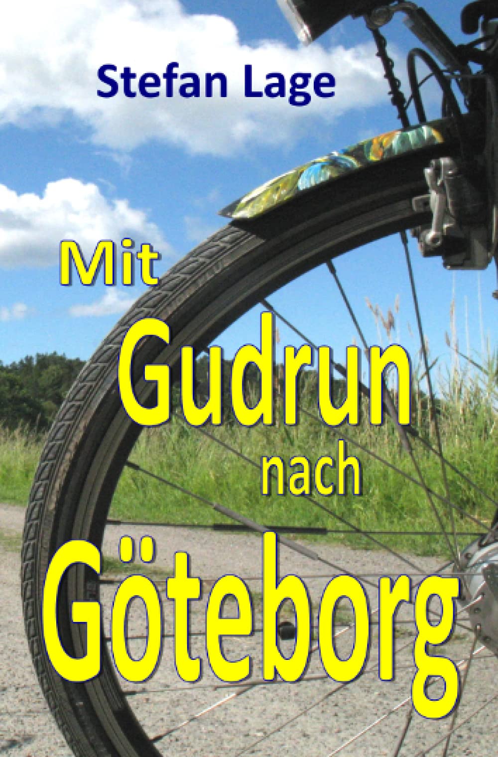 Mit Gudrun nach Göteborg: Vom Reisen woanders hin. Ein Fahrrad kommt auch vor. Humour & Satire
