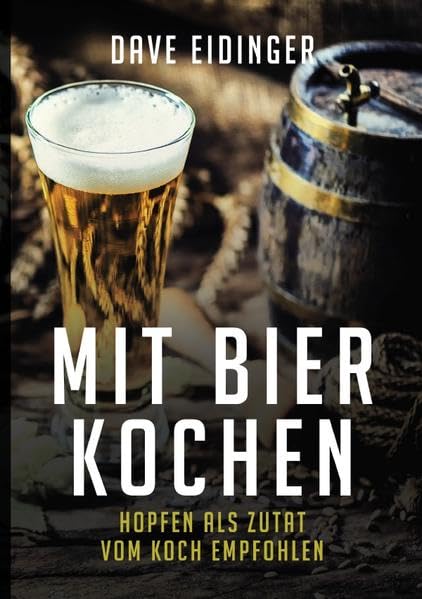 Mit Bier kochen: Hopfen als Zutat vom Koch empfohlen Leisure, Home & Garden
