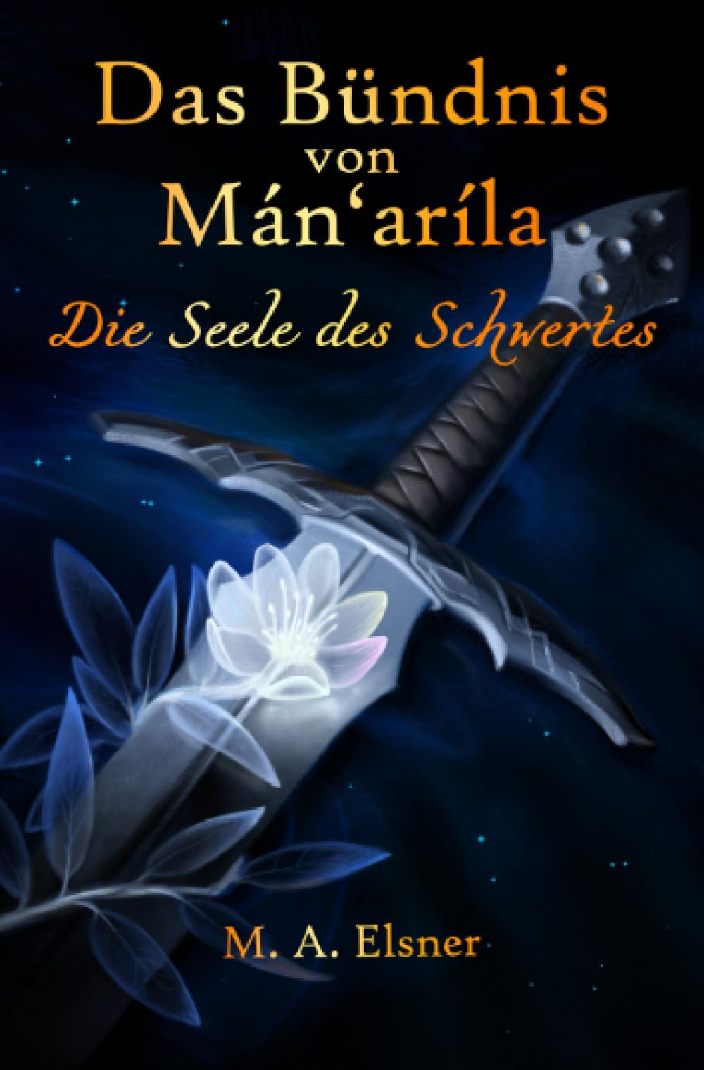 Das Bündnis von Mán'aríla: Die Seele des Schwertes Action & Adventure