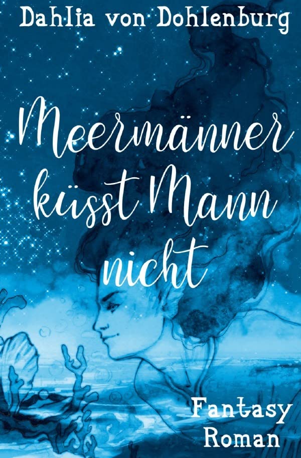 Märchenhaft verliebt / Meermänner küsst Mann nicht Fairy Tales & Legends