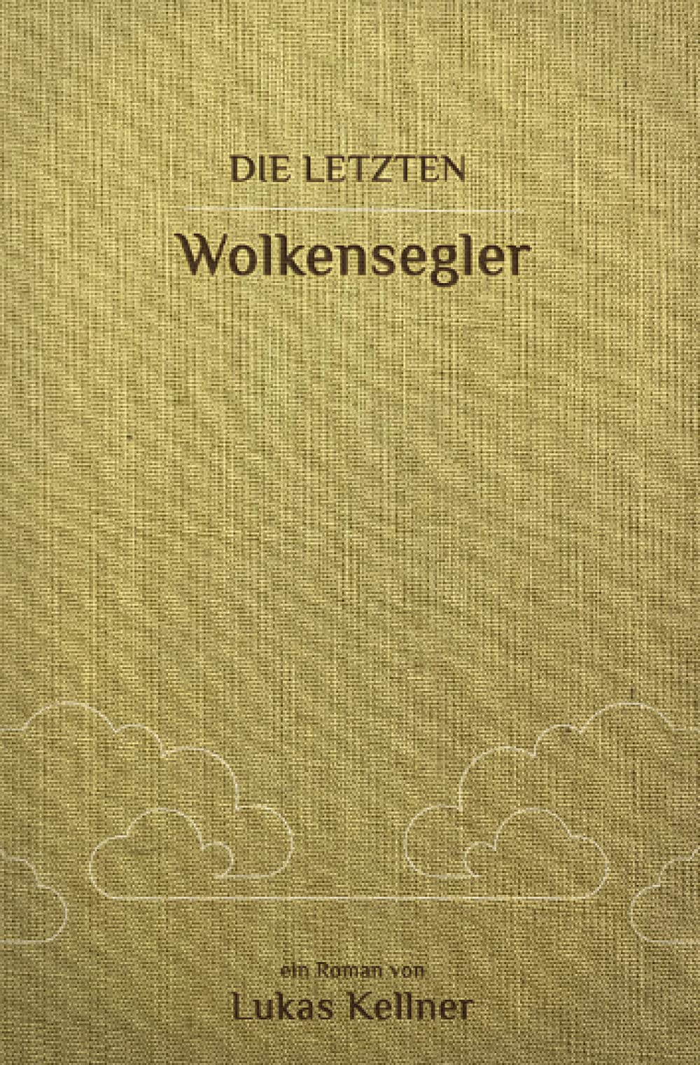 Die letzten Wolkensegler: Roman Action & Adventure