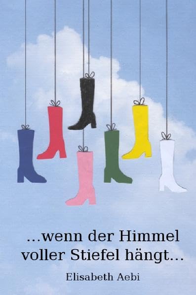 ...wenn der Himmel voller Stiefel hängt... Contemporary literature