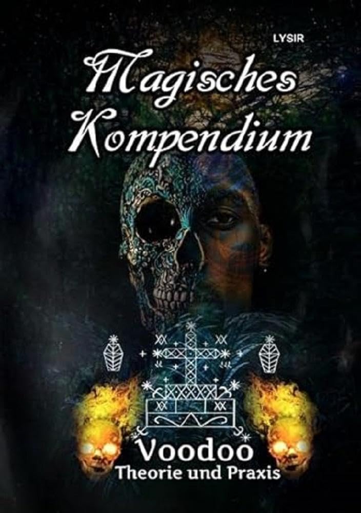 MAGISCHES KOMPENDIUM / Magisches Kompendium - Voodoo - Theorie und Praxis Religion & Esotericism