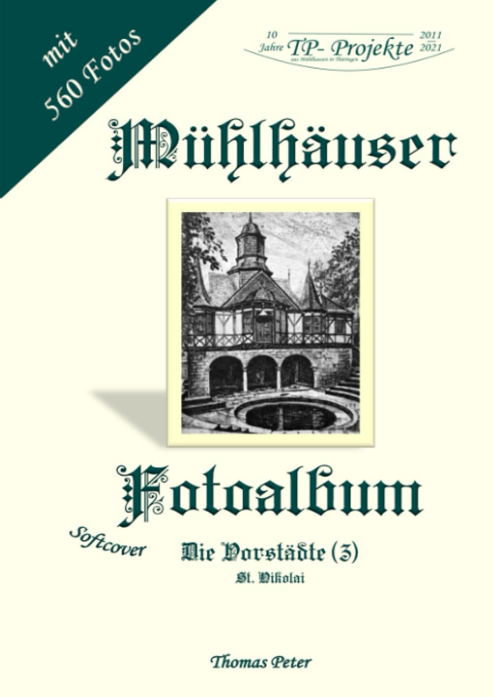 Mühlhäuser Fotoalbum: Die Vorstädte (3) Living & Furnishing