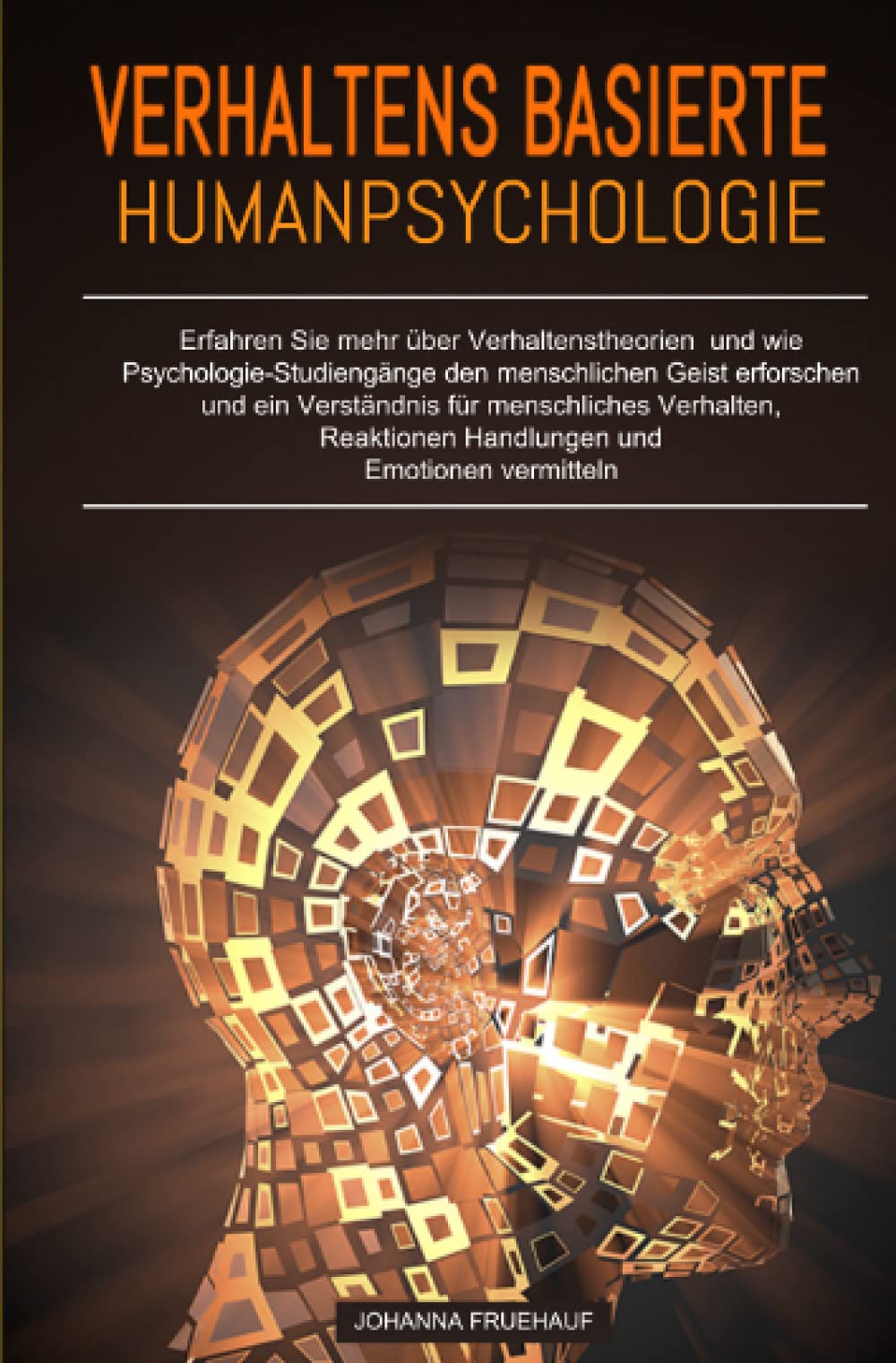 Verhaltensbasierte Humanpsychologie: Erfahren Sie mehr über Verhaltenstheorien und wie Psychologie-Studiengänge den menschlichen Geist erforschen und ... Handlungen und Emotionen vermitteln Leisure, Home & Garden