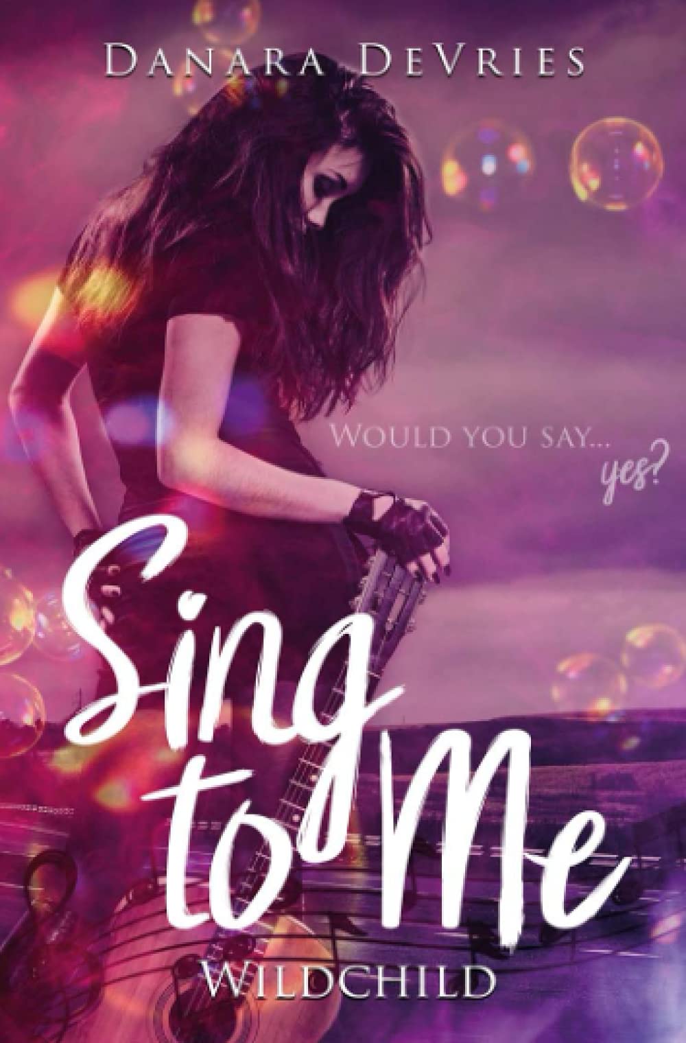 Sing to me: Wildchild: (Rockstar Young Adult Liebesroman) Contemporary literature