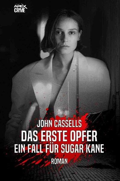 DAS ERSTE OPFER - EIN FALL FÜR SUGAR KANE: Der Krimi-Klassiker aus Schottland! Classics