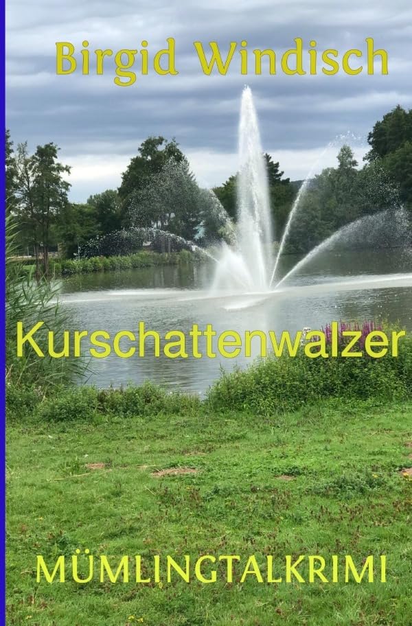 Mümlingtal-Krimi / Kurschattenwalzer: Mümlingtalkrimi Contemporary literature