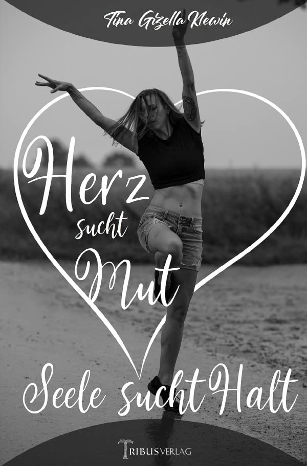 Herz sucht Mut Seele sucht Halt Health, Nutrition & Fitness