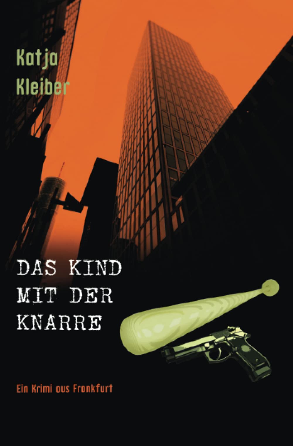 Das Kind mit der Knarre: Sandy ermittelt in Frankfurt Action & Adventure