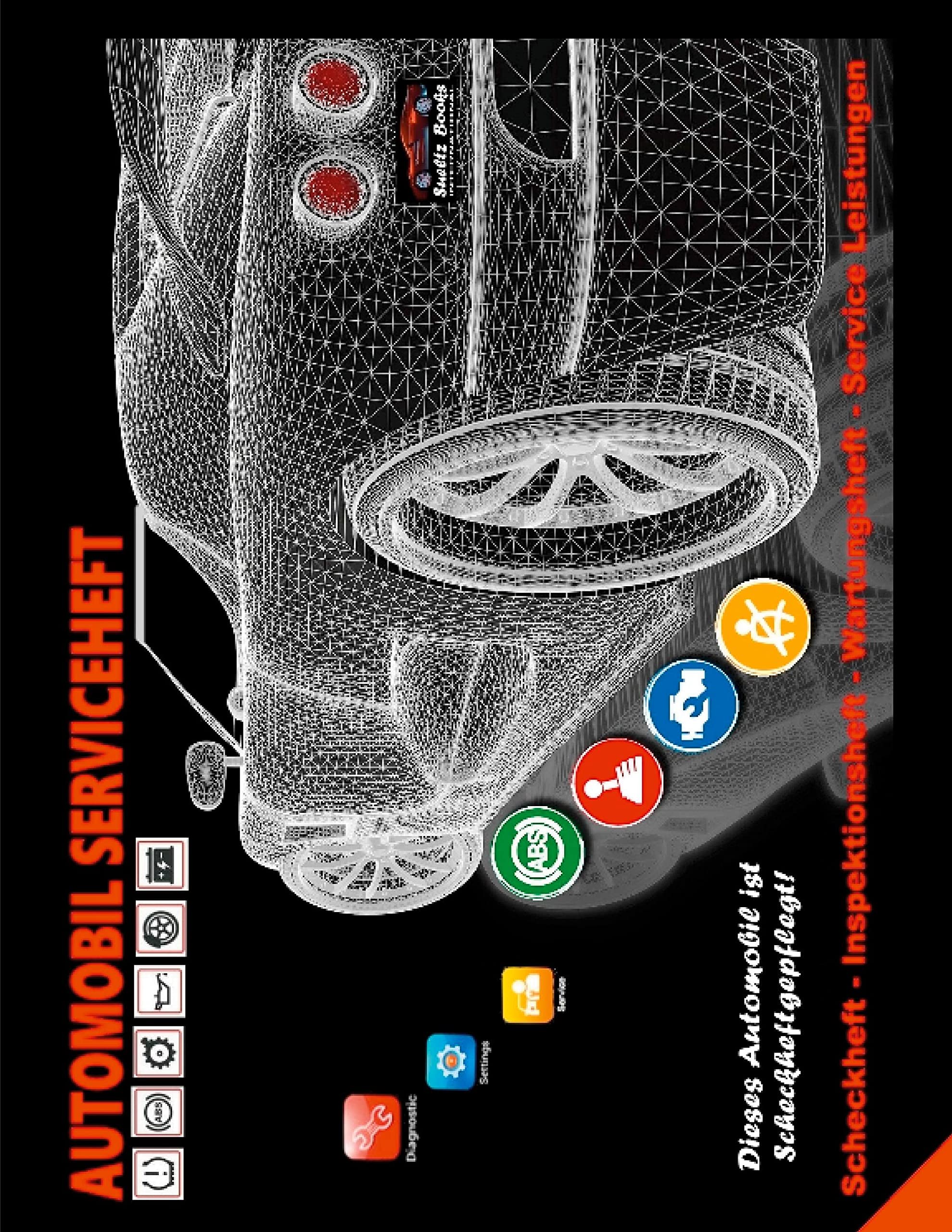 AUTOMOBIL SERVICEHEFT KFZ Scheckheft Inspektionsheft Wartungsheft Service Leistungen: Universell einzusetzen als Ersatz, verloren gegangene oder voll ausgefüllte Servicehefte Leisure, Home & Garden
