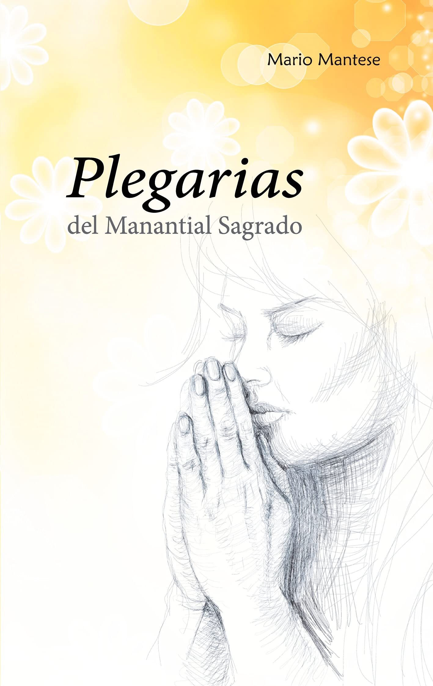 Plegarias del Manantial Sagrado Religion & Esotericism