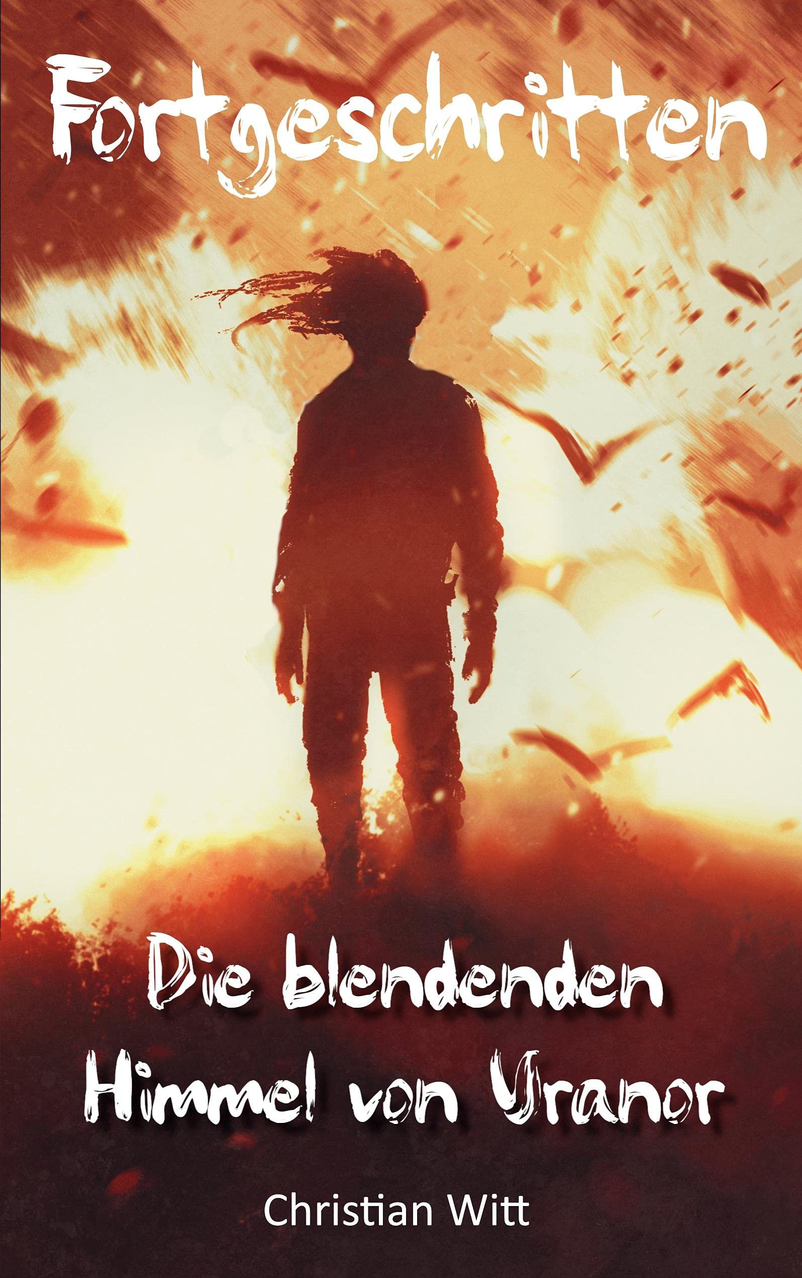 Fortgeschritten: Die blendenden Himmel von Uranor Horror & Mystery