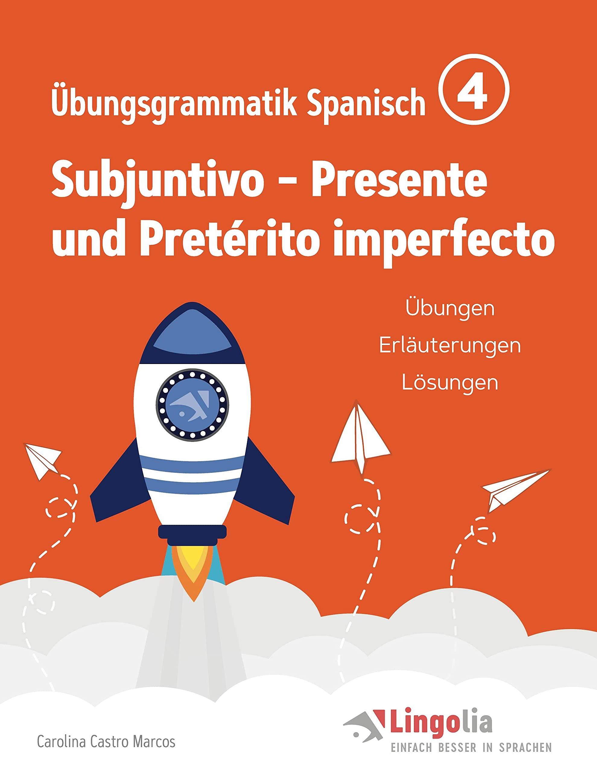 Lingolia Übungsgrammatik Spanisch Teil 4 book