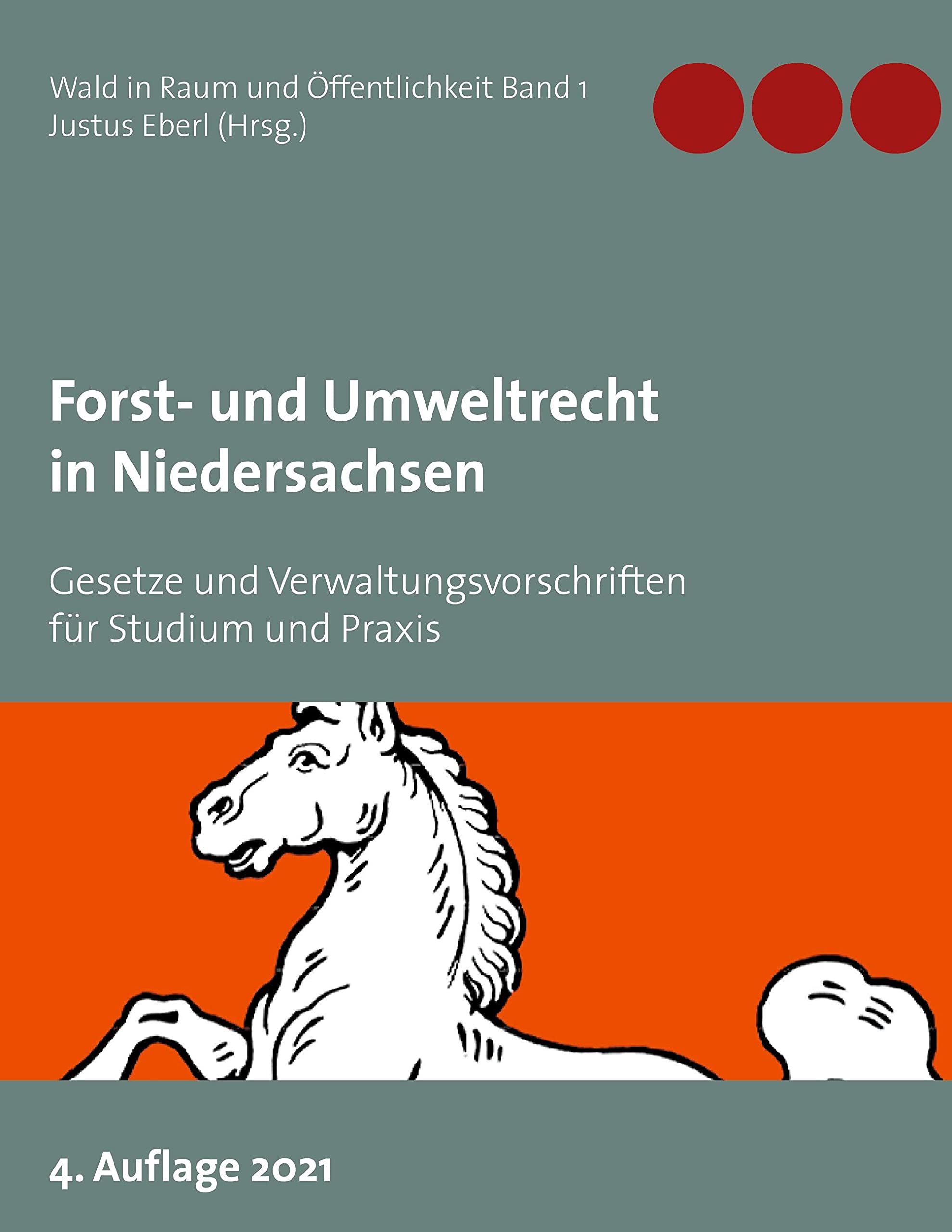 Forst- und Umweltrecht in Niedersachsen Law