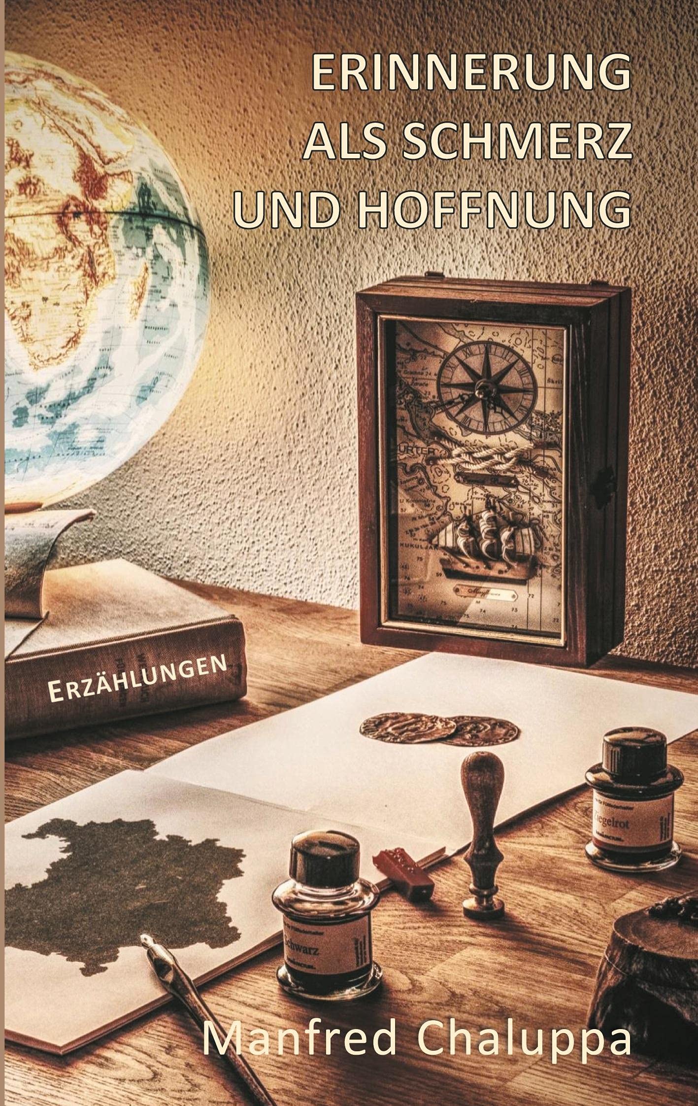 Erinnerung als Schmerz und Hoffnung Essays & Short Stories