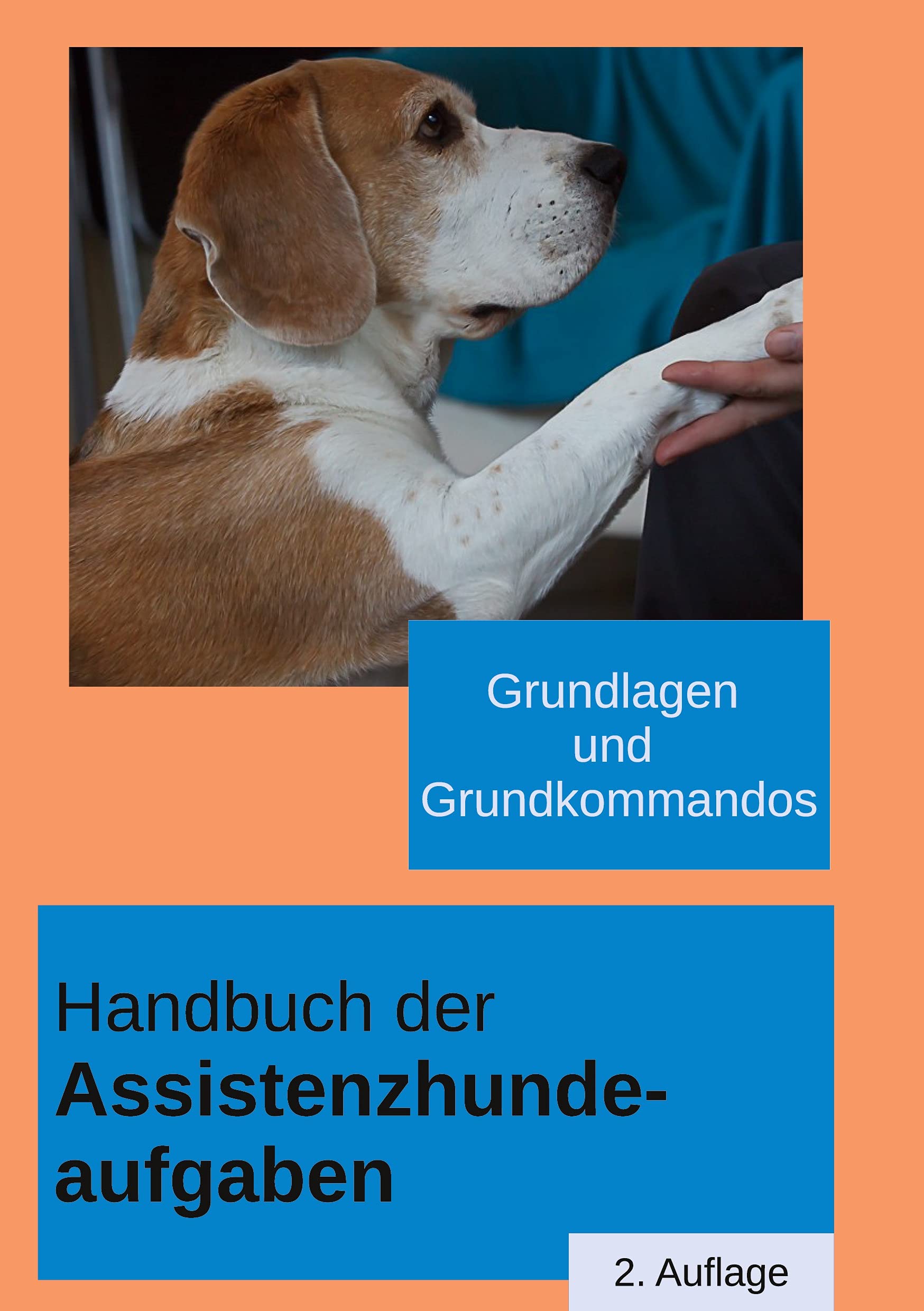 Handbuch der Assistenzhundeaufgaben Business, Finance & Career