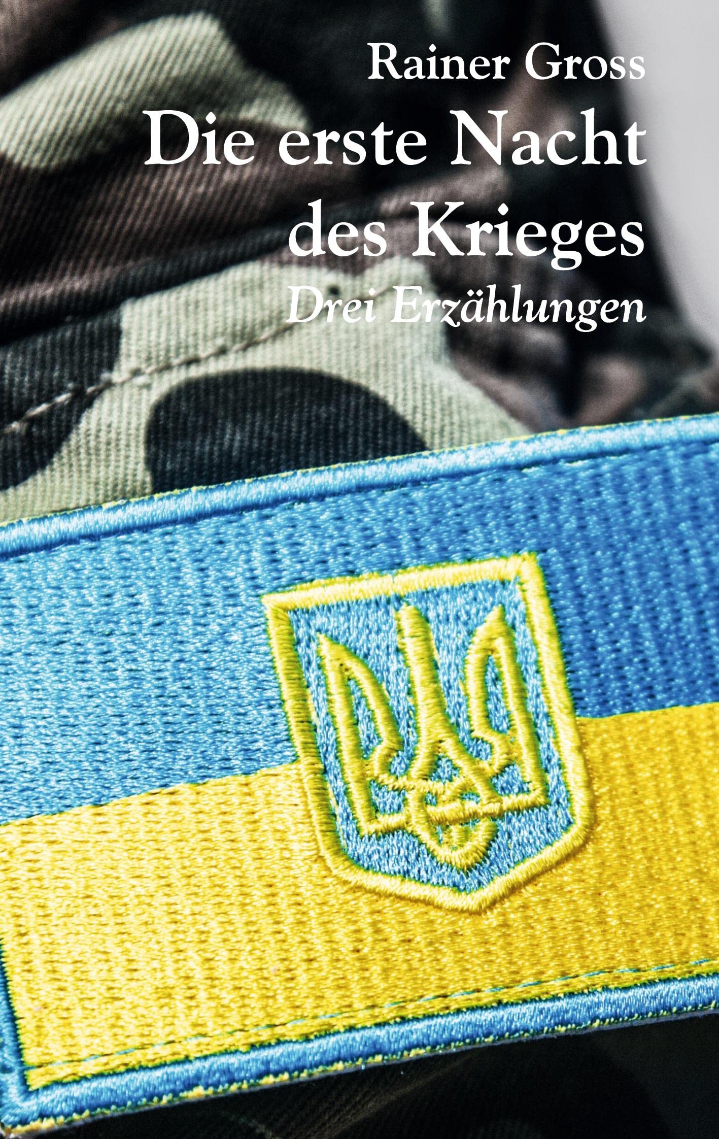 Die erste Nacht des Krieges Essays & Short Stories