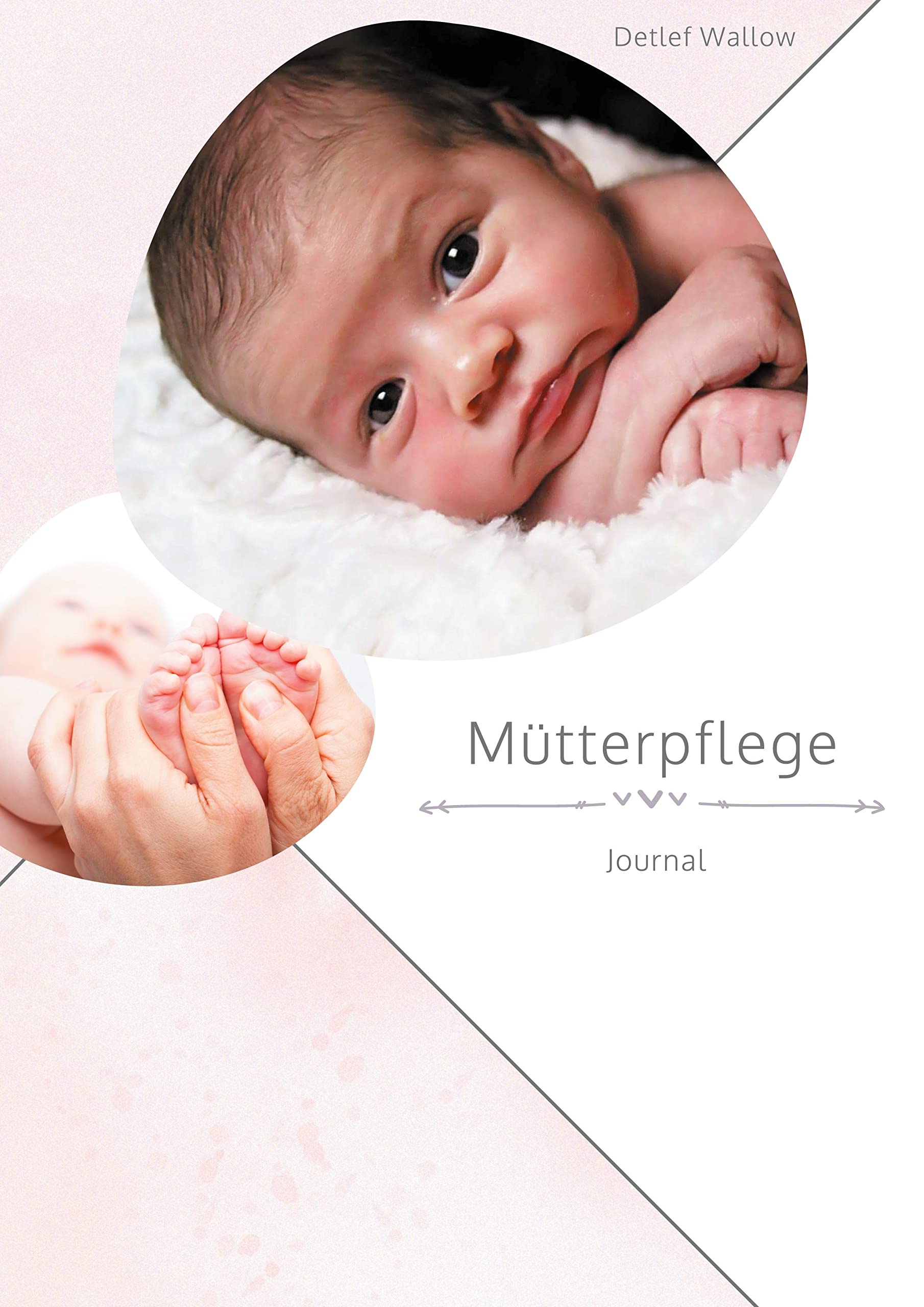 Mütterpflege Journal: Notizen und Informationsbögen für die Mütterpflegerin Health, Nutrition & Fitness