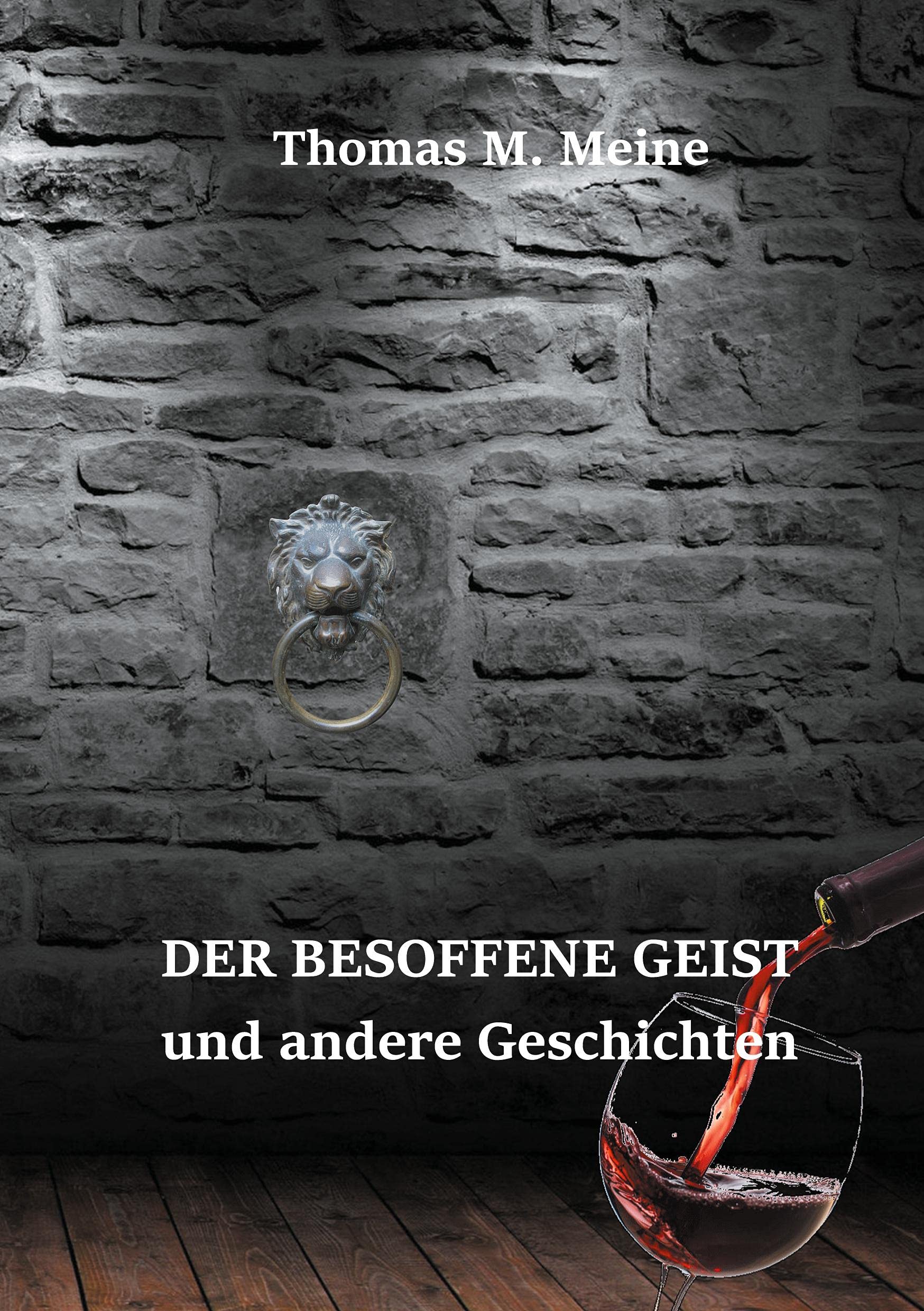 Der besoffene Geist und andere Geschichten Horror & Mystery