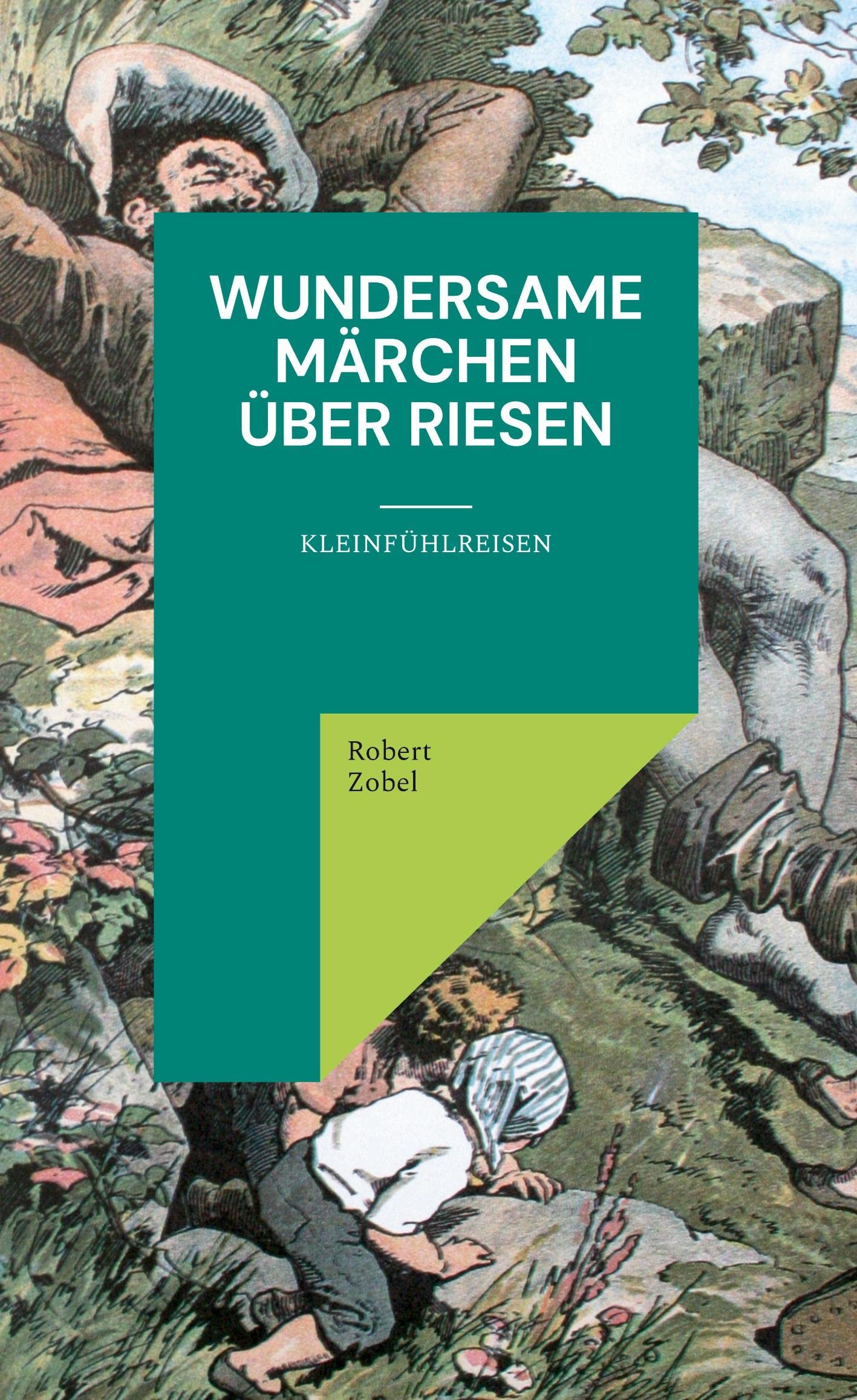Wundersame Märchen über Riesen: Kleinfühlreisen Fairy Tales & Legends
