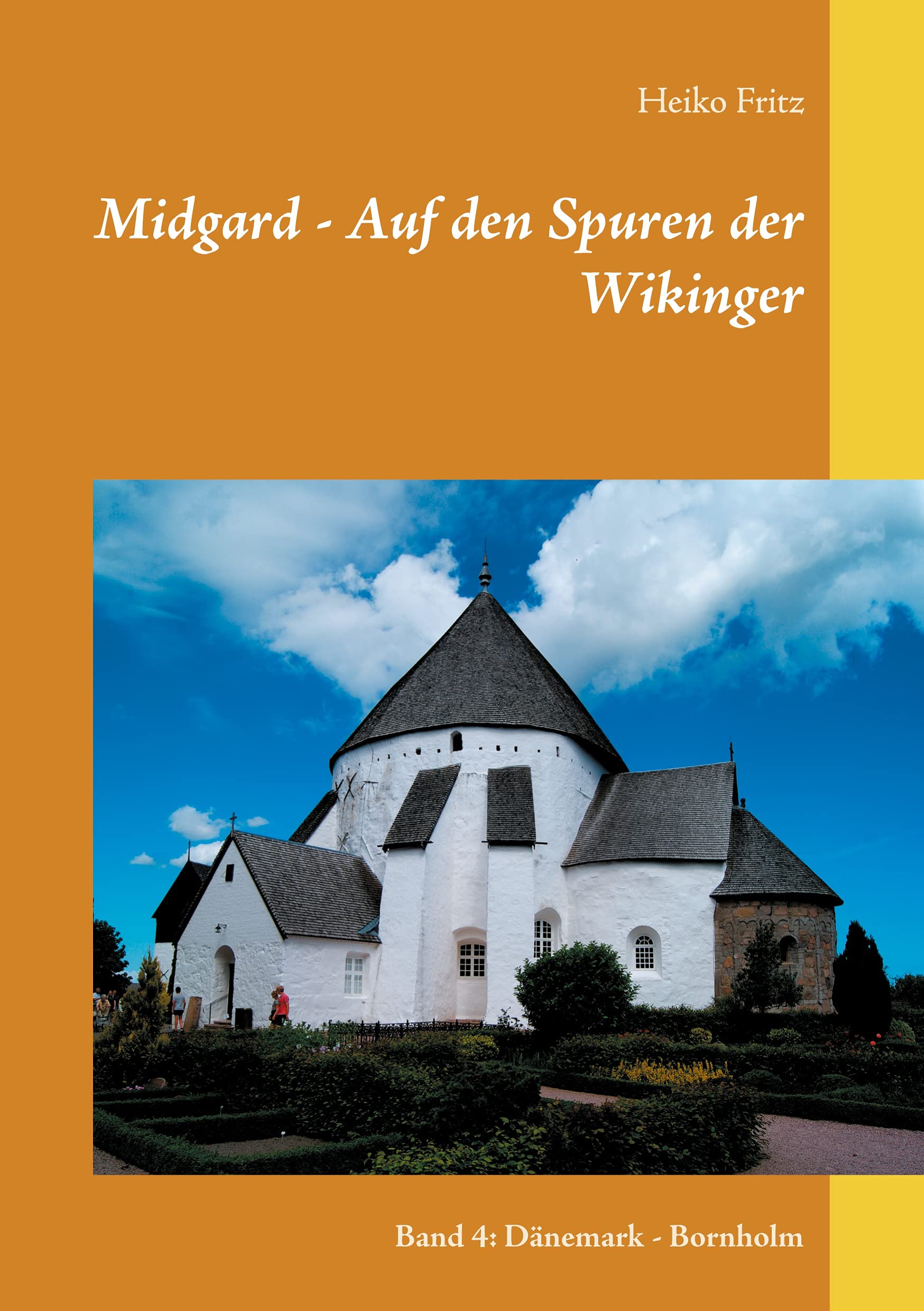 Midgard - Auf den Spuren der Wikinger: Band 4: Dänemark - Bornholm Leisure, Home & Garden