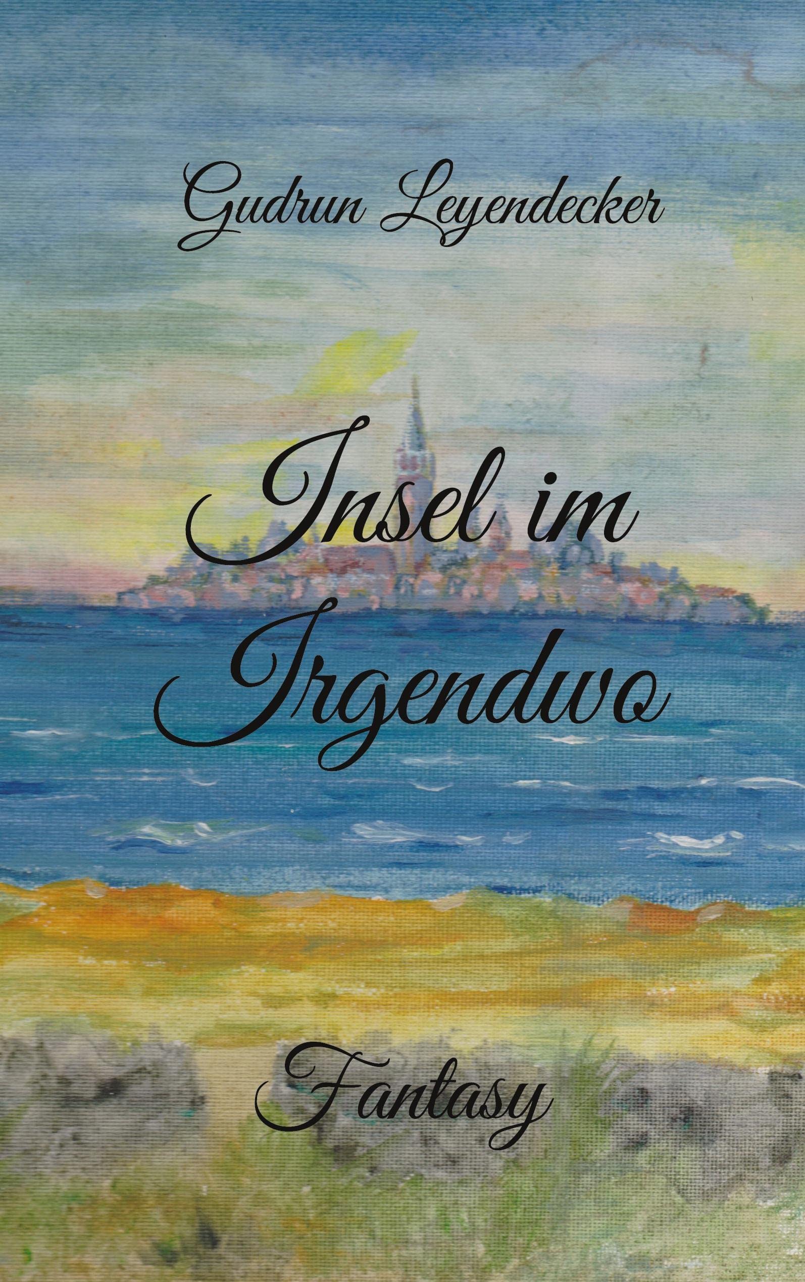 Insel im Irgendwo: Fantasy Historical Fiction