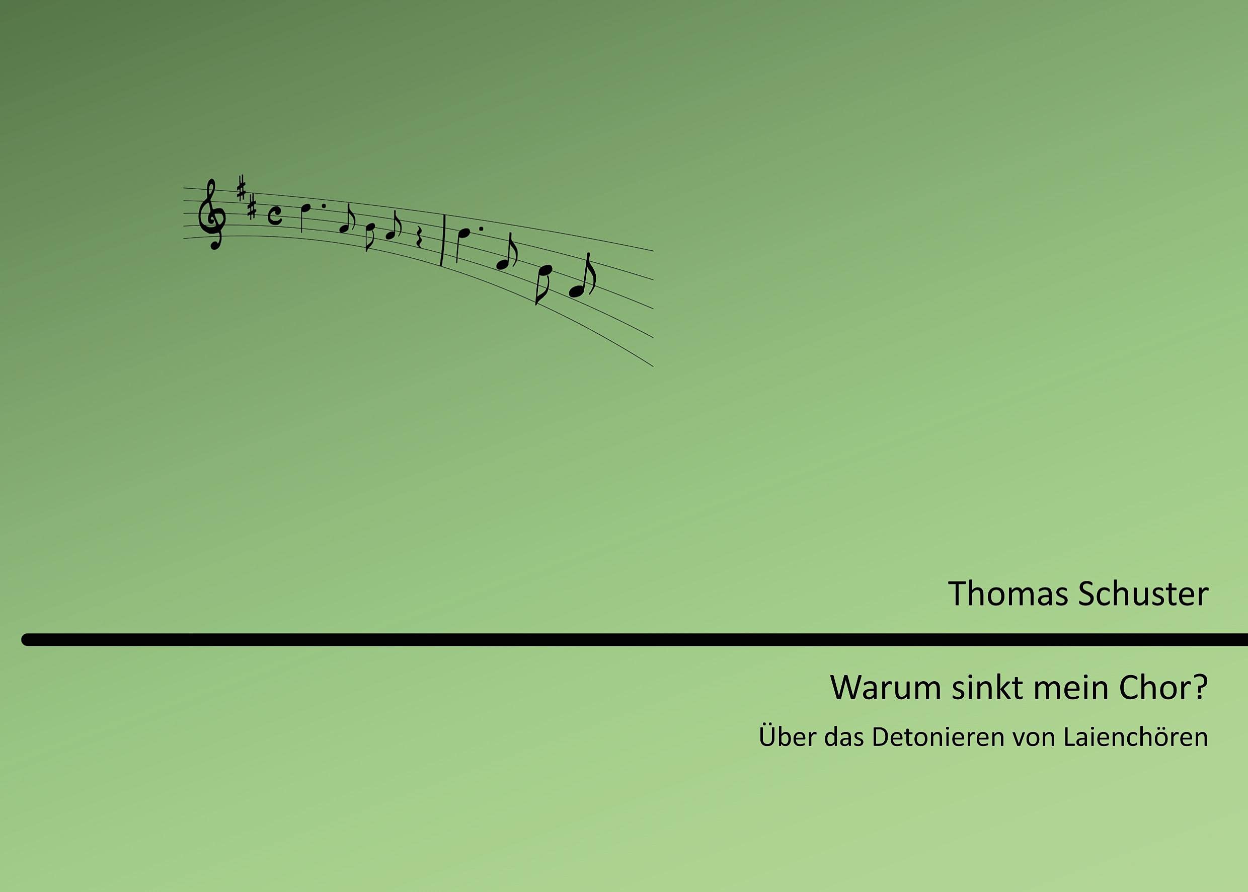 Warum sinkt mein Chor? Arts & Music Books