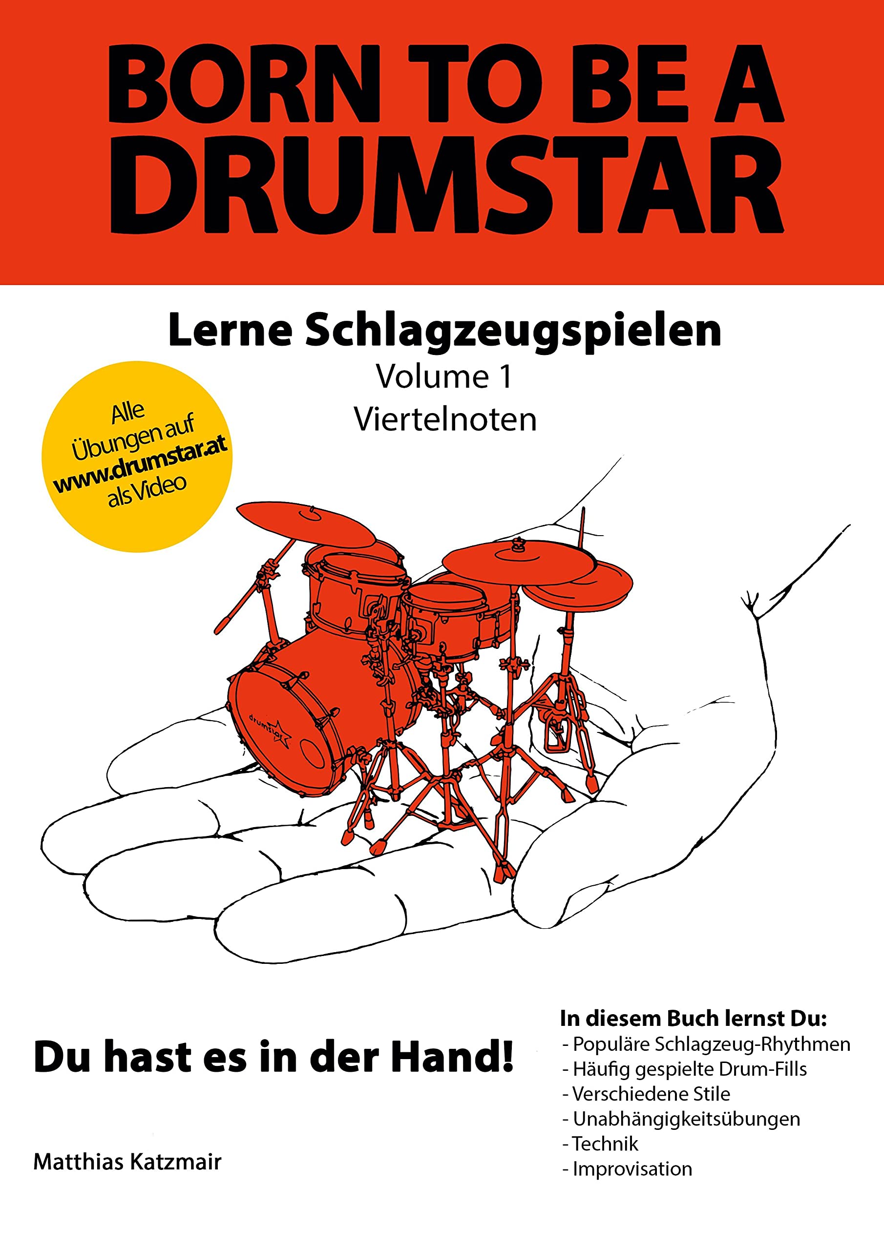 Born to be a DRUMSTAR - Lerne Schlagzeugspielen: Vol. 1 - Viertelnoten book