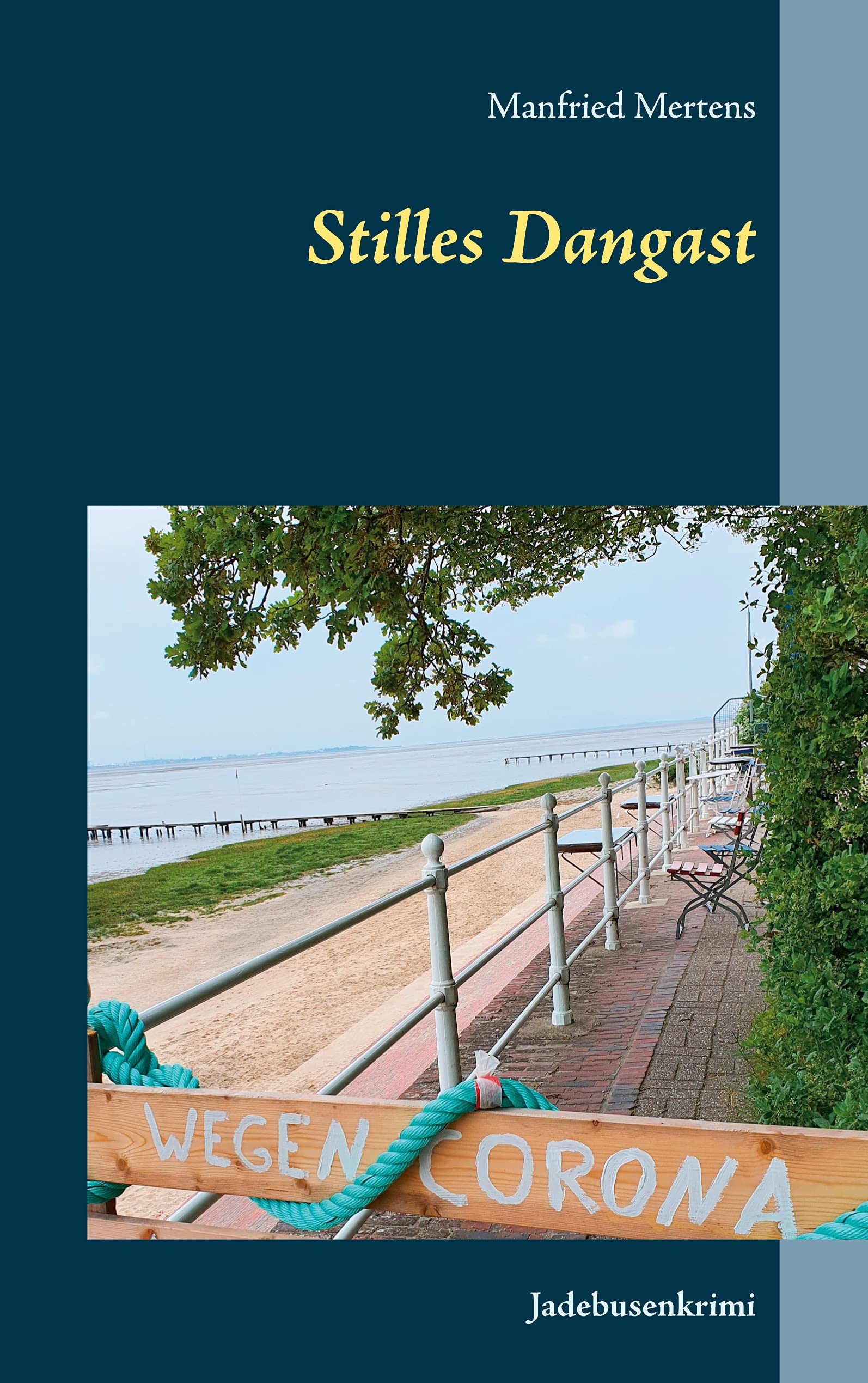 Stilles Dangast: Jadebusenkrimi Contemporary literature