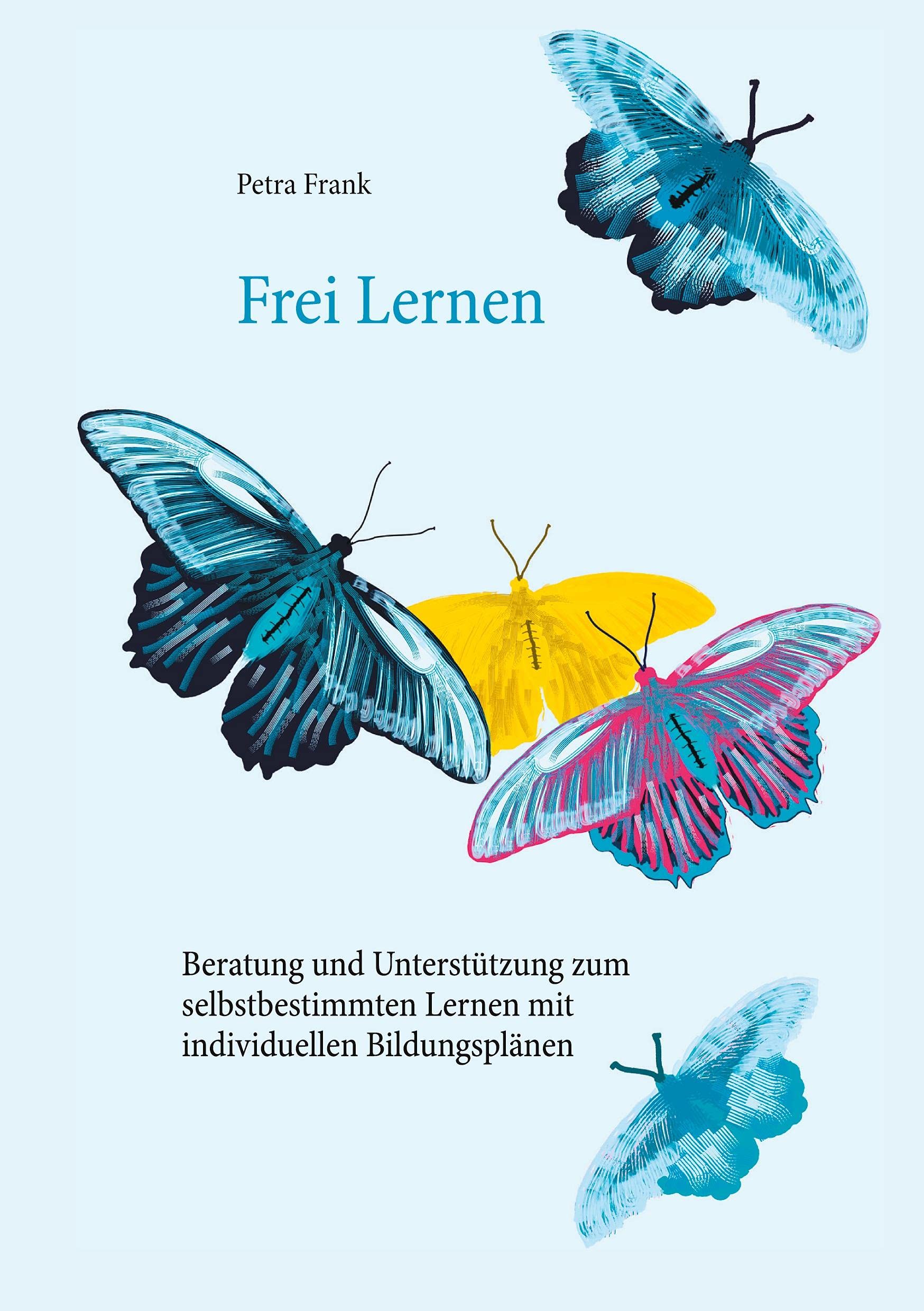 Frei Lernen: Unterstützung zum selbstbestimmten Lernen mit individuellen Bildungsplänen Parents & Children