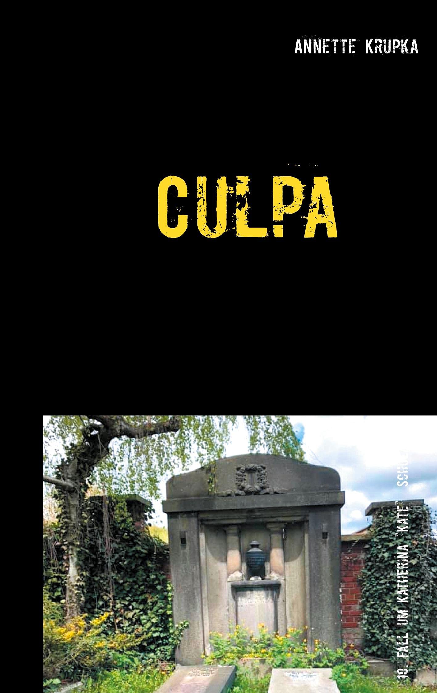 Culpa: Zehnter Fall für Katherina "Kate" Schulz Action & Adventure