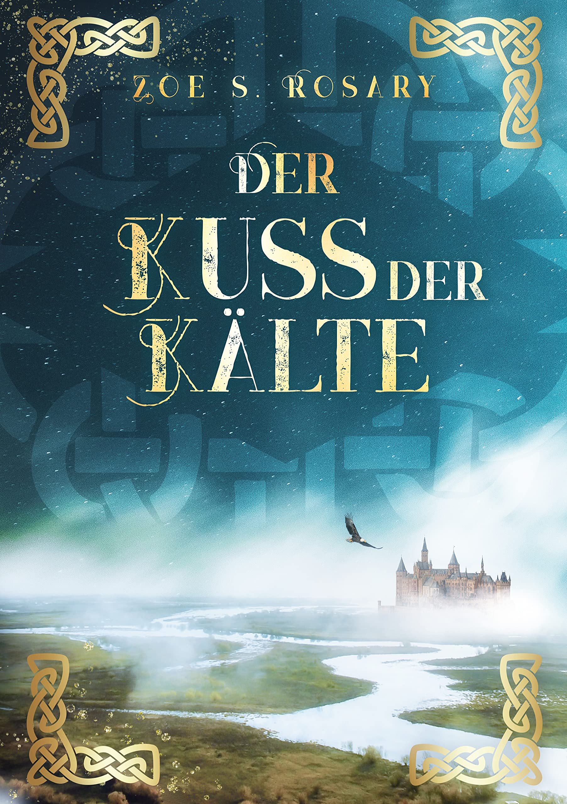 Der Kuss der Kälte (Eyaland, Band 2) Historical Fiction