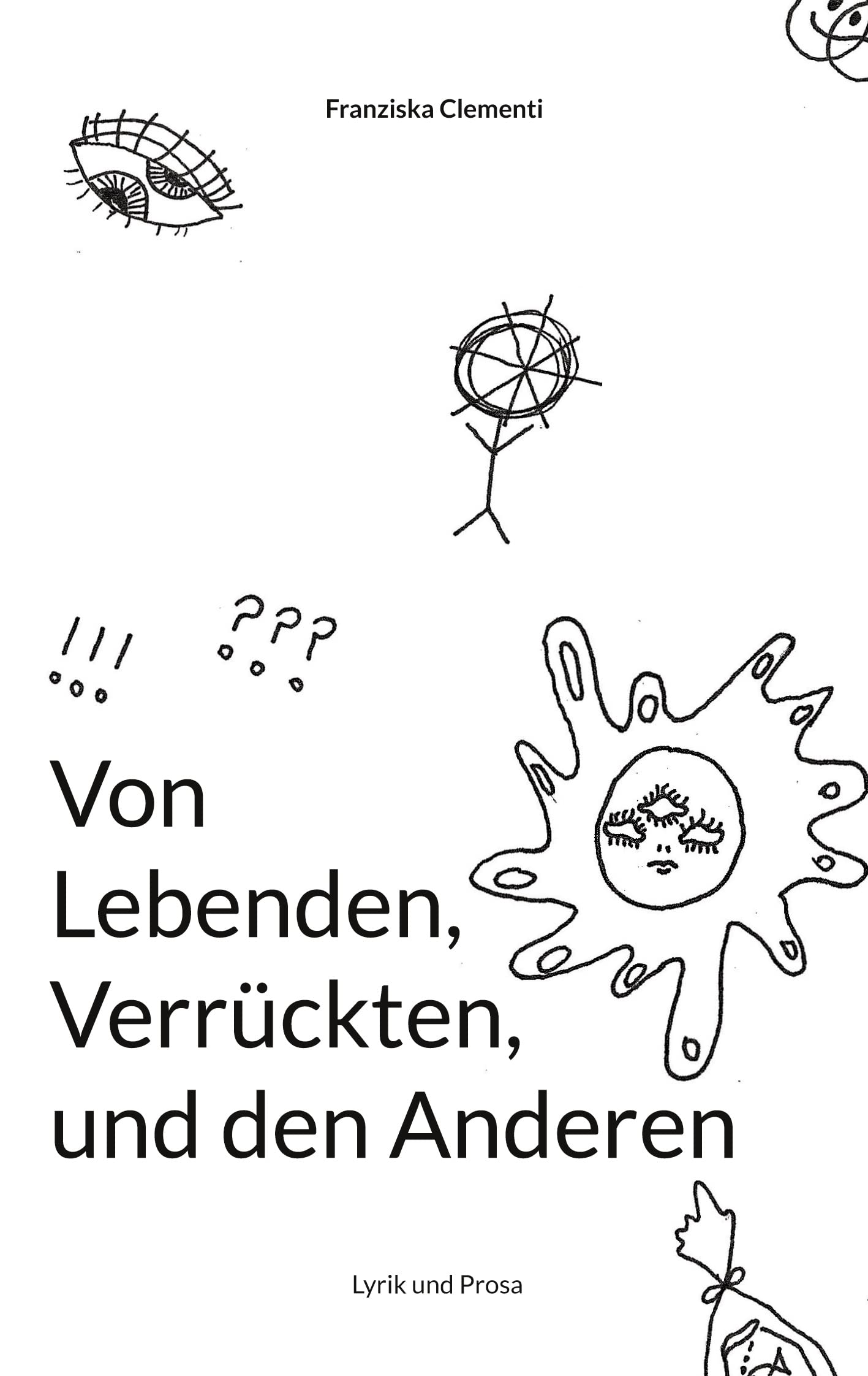 Von Lebenden, Verrückten und den Anderen book