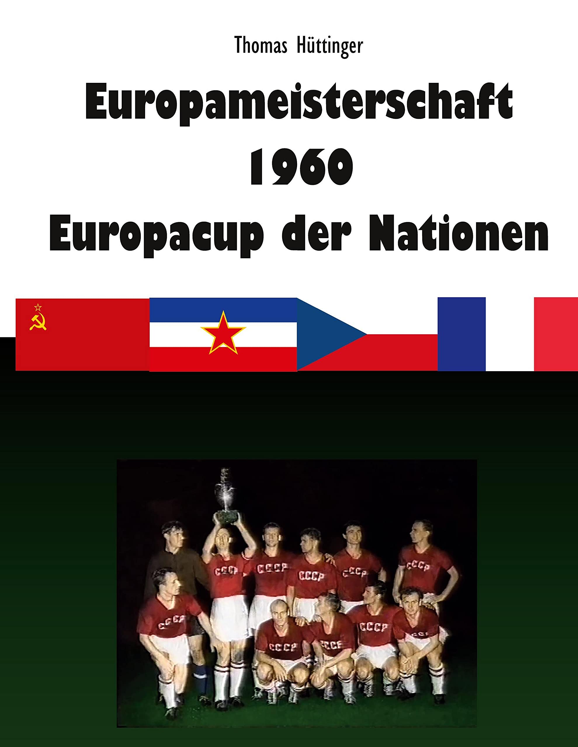 Europameisterschaft 1960 Europacup der Nationen Leisure & Fun