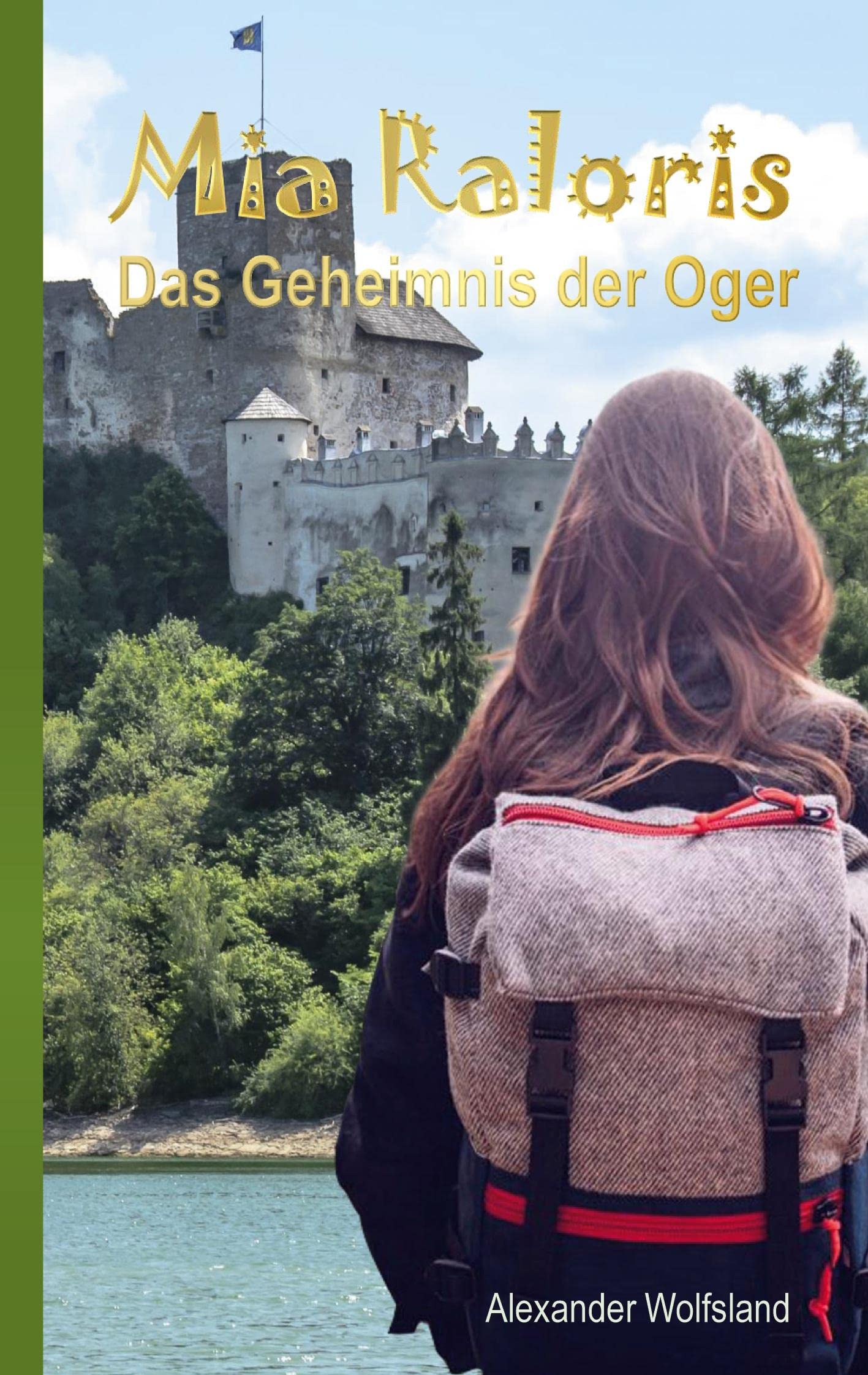 Mia Raloris: Das Geheimnis der Oger Fiction