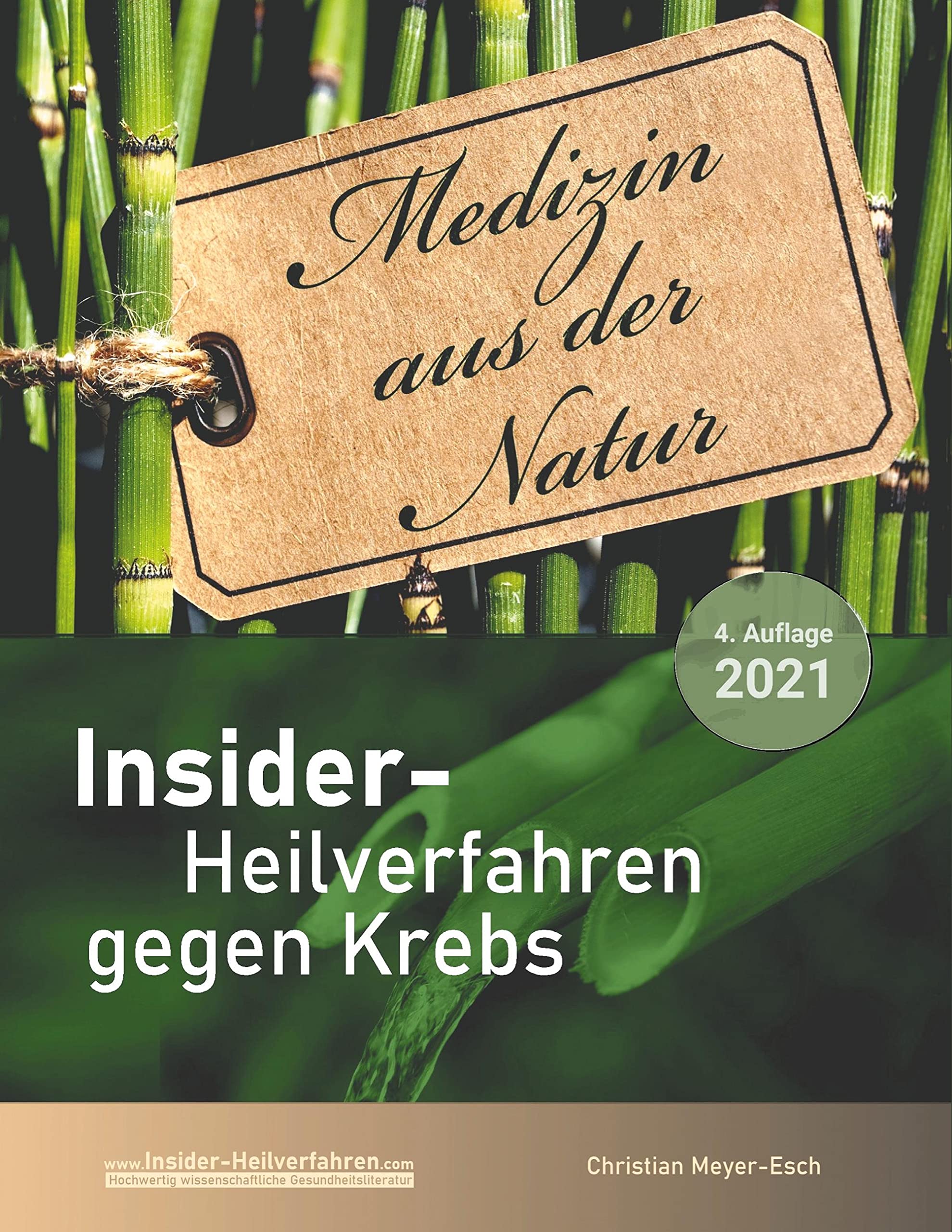 Insider-Heilverfahren gegen Krebs (4. Auflage 2021) Health, Nutrition & Fitness