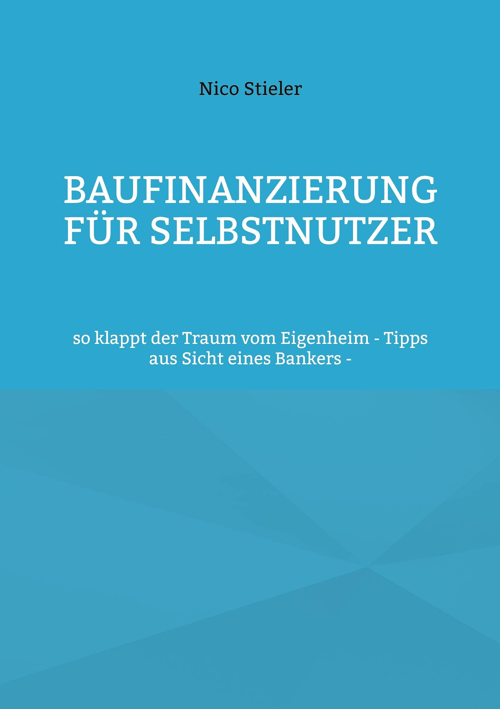Baufinanzierung für Selbstnutzer Law