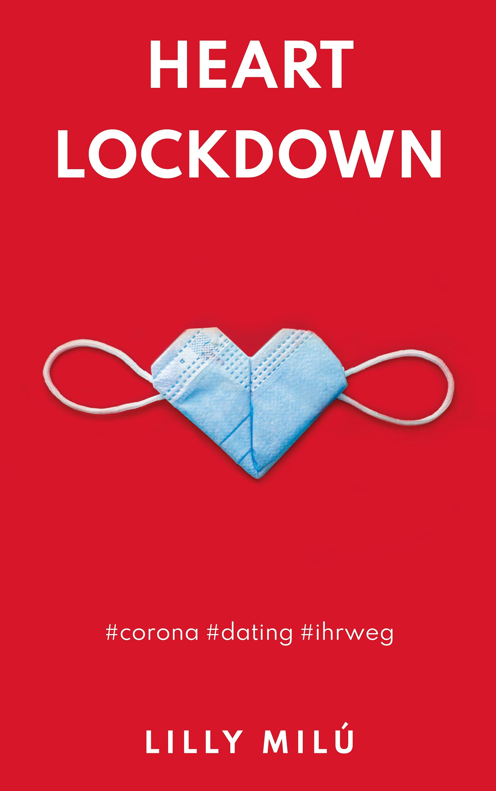 Heart Lockdown Contemporary literature Books