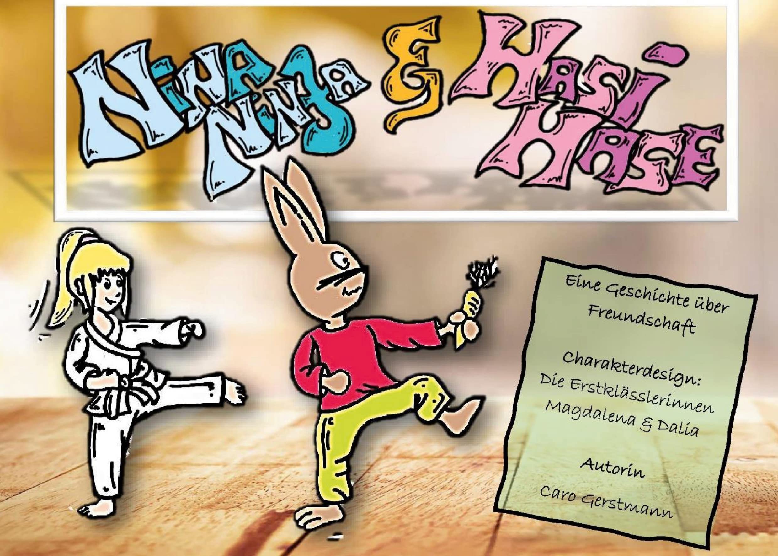 Nina Ninja & Hasi Hase: Eine Geschichte über Freundschaft Non-fiction