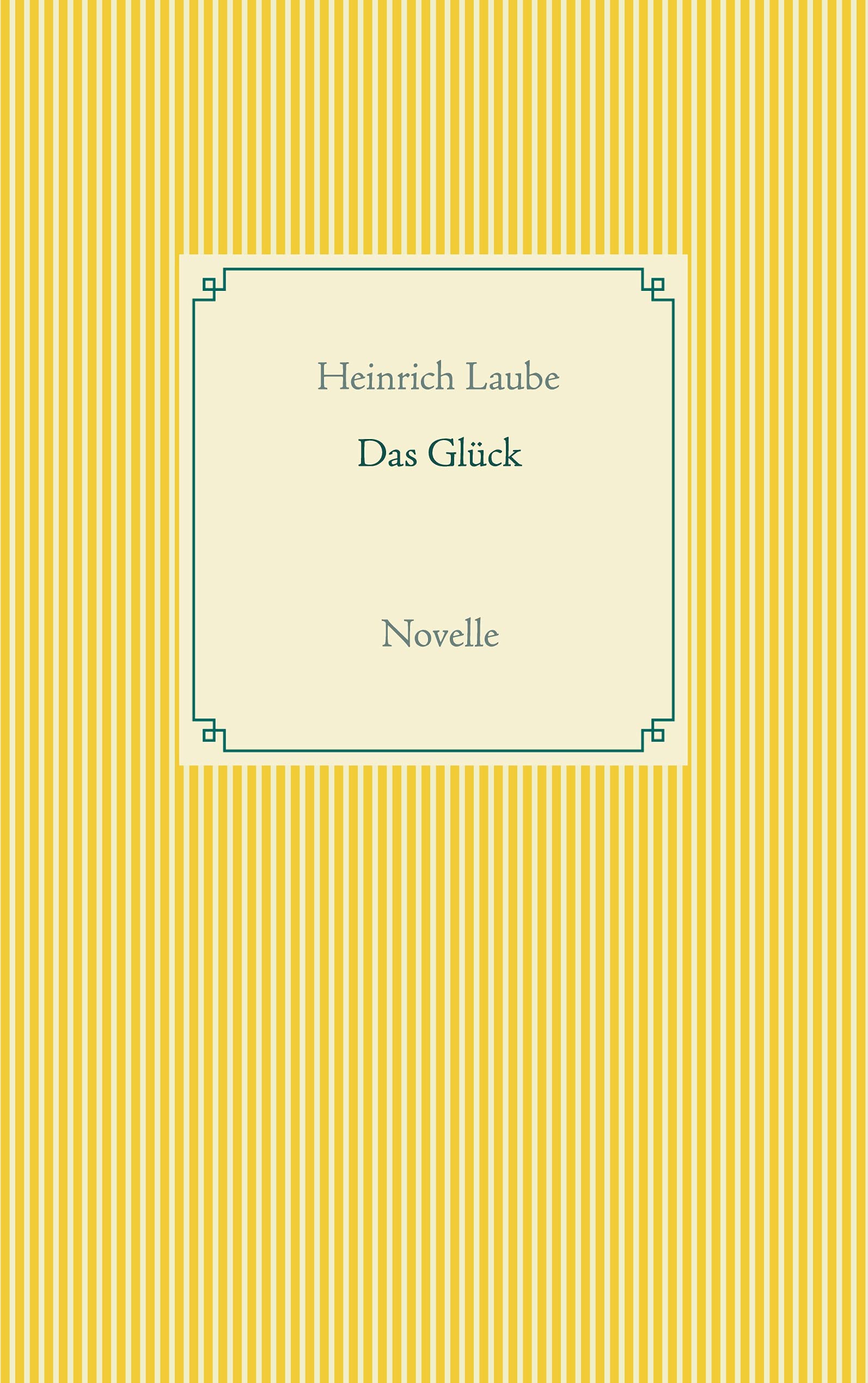 Das Glück: Novelle (Taschenbuch-Literatur-Klassiker) Classics
