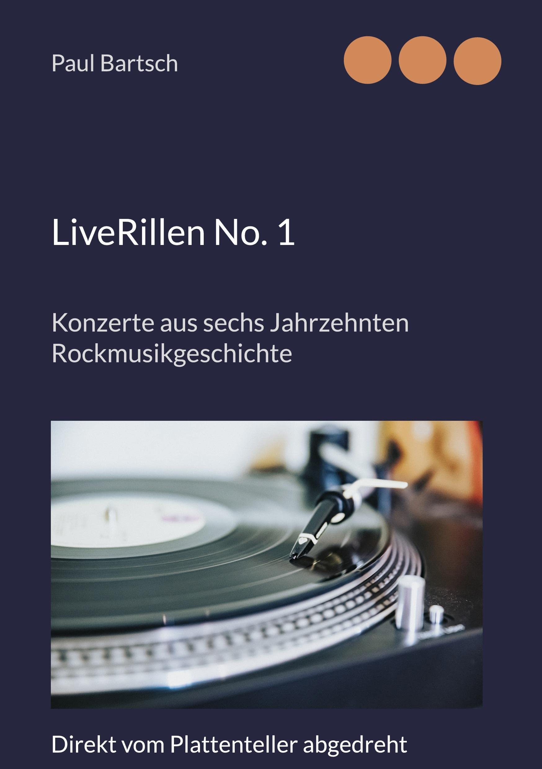 LiveRillen No. 1: Konzerte aus sechs Jahrzehnten Rockmusikgeschichte Arts & Music