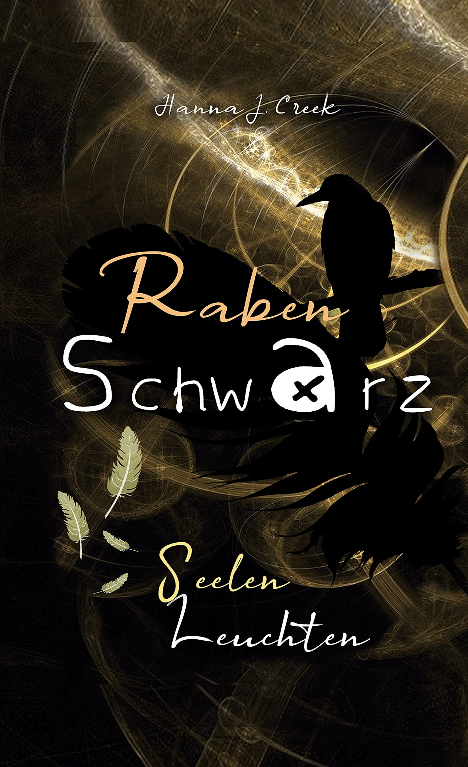 Rabenschwarz: Seelen Leuchten Historical Fiction