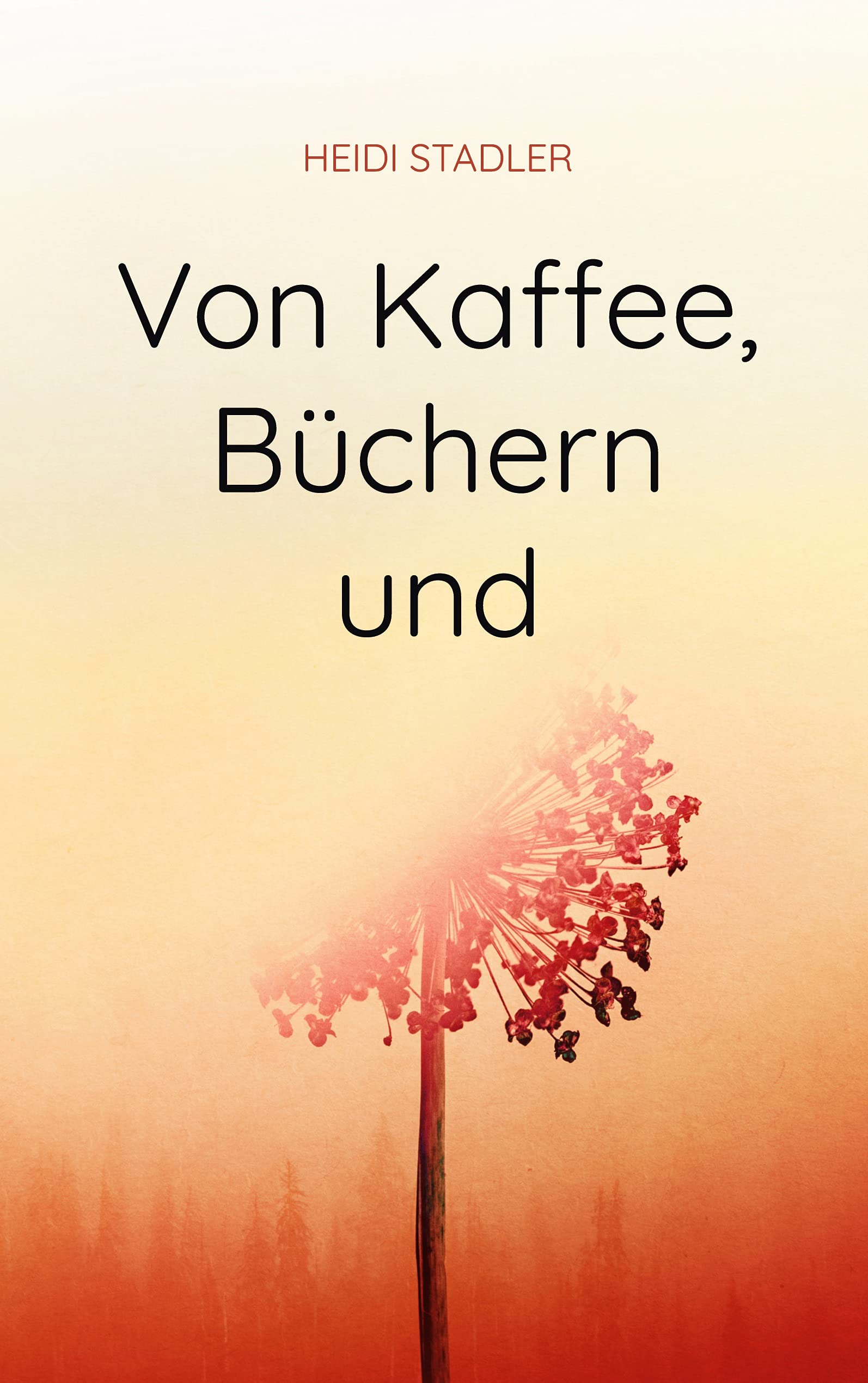 Von Kaffee, Büchern und mehr Contemporary literature