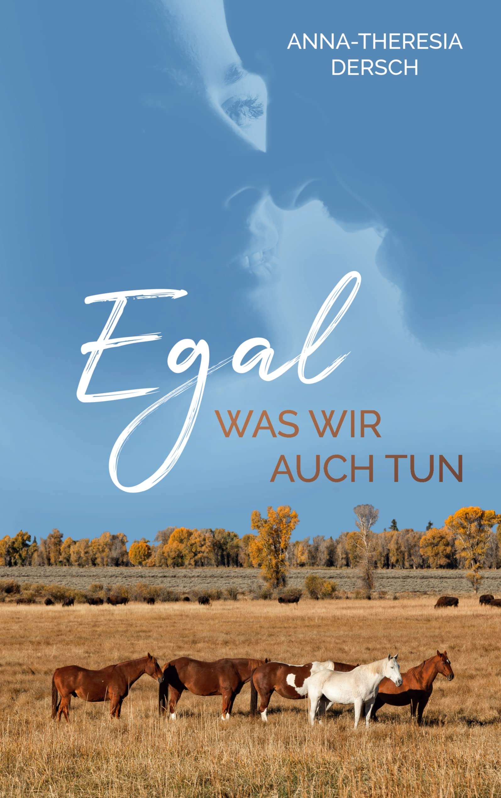 Egal was wir auch tun (Mustang-Dilogie) Contemporary literature