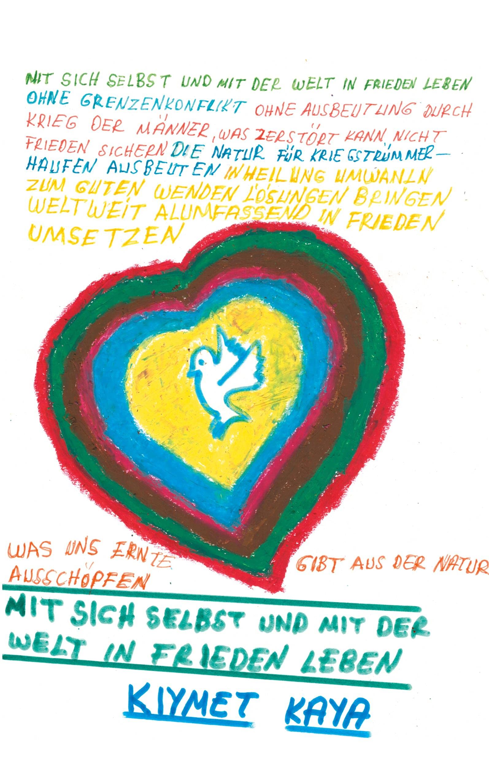 Mit sich selbst und mit der Welt in Frieden leben Poetry