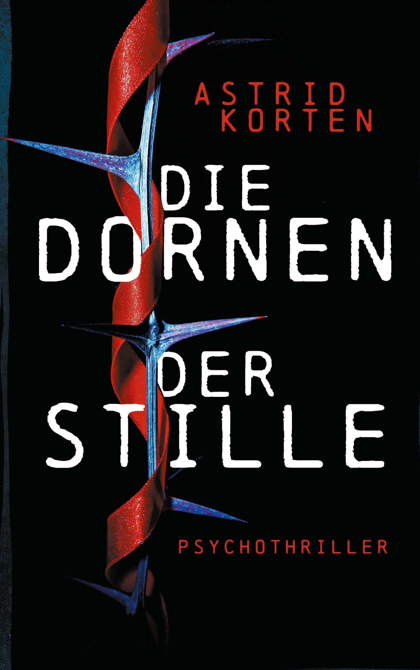 Die Dornen der Stille Contemporary literature
