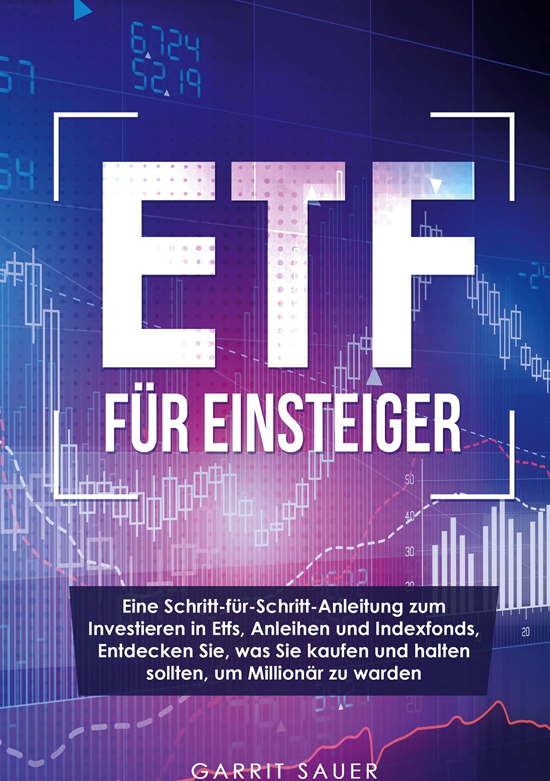 Etf für Einsteiger: Eine Schritt-für-Schritt-Anleitung zum Investieren in Etfs, Anleihen und Indexfonds, Entdecken Sie, was Sie kaufen und halten sollten, um Millionär zu werden Law