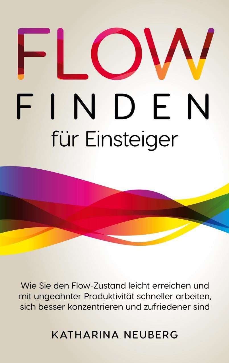 Flow finden für Einsteiger book